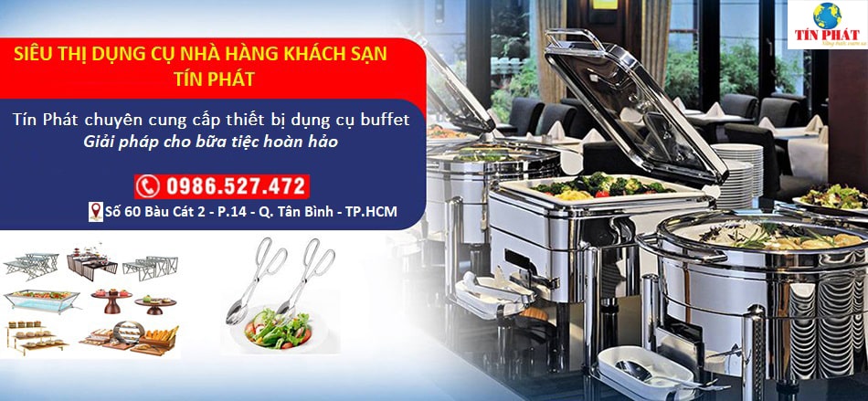 Thiết bị dụng cụ buffet Tín Phát